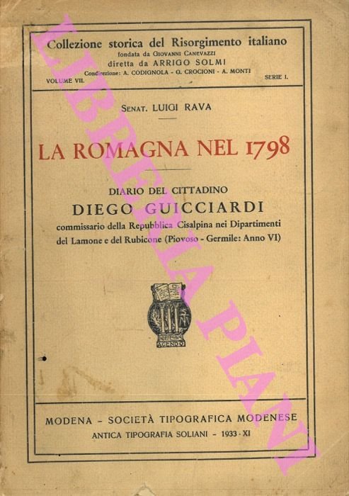 La Romagna nel 1798. Diario del cittadino Diego Guicciardini commissario …