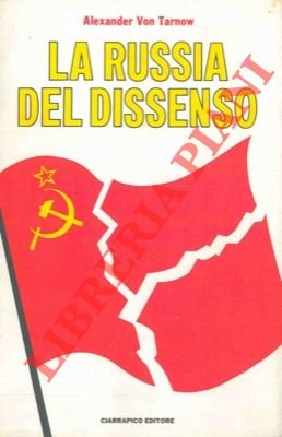 La Russia del dissenso.