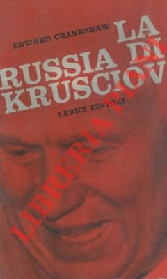 La Russia di Krusciov. | Immagine Gallery 2