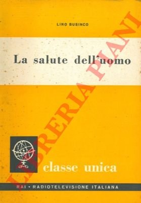 La salute dell'uomo.