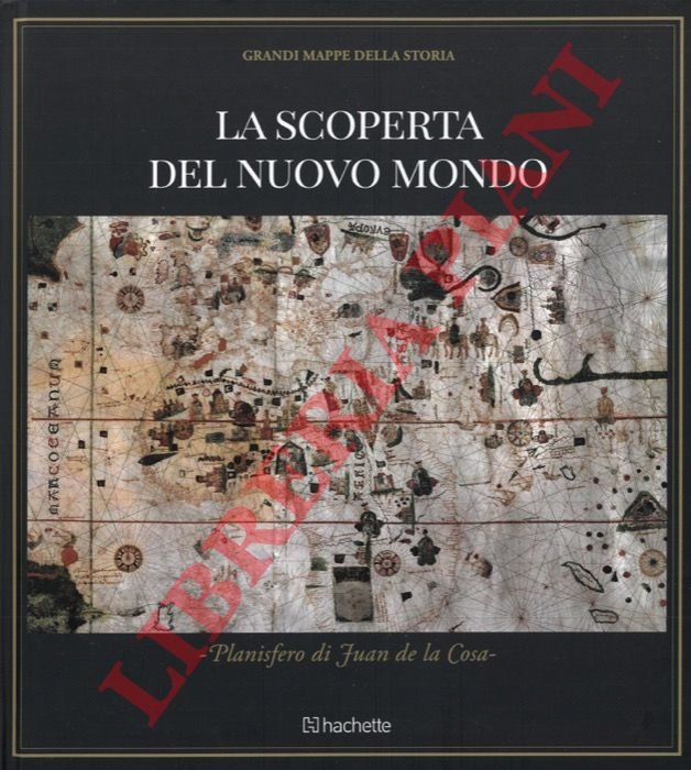 La scoperta del nuovo mondo. Planisfero di Juan de la …
