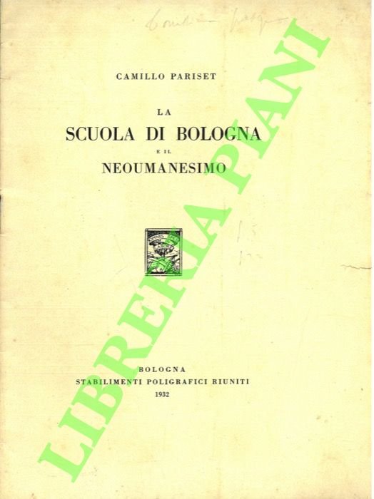 La scuola di Bologna e il neoumanesimo.