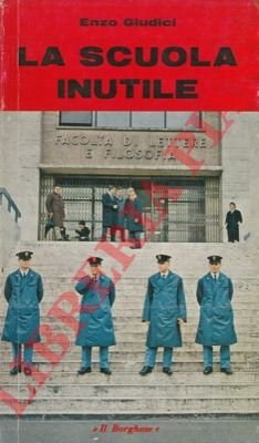 La scuola inutile.