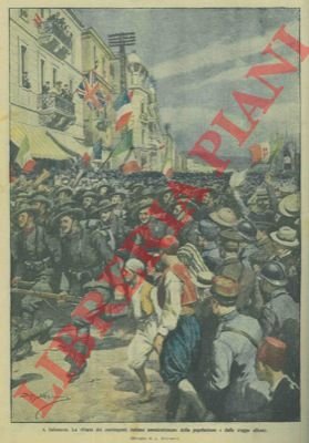 La sfilata dei contingenti italiani ammiratissimi dalla popolazione e dalle …