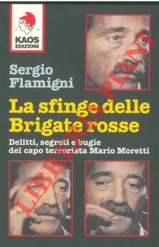 La sfinge delle Brigate Rosse.