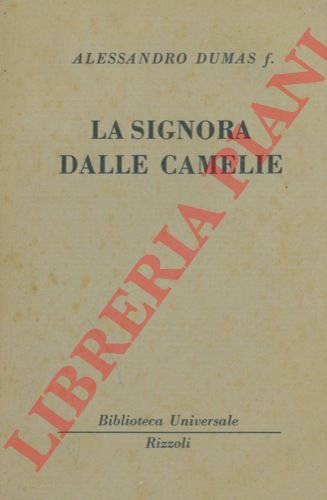 La signora delle camelie.