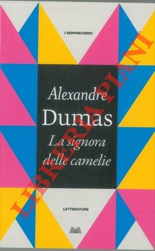 La signora delle camelie. Le demi-mode.