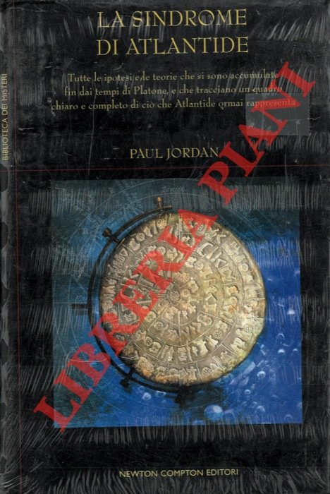 La sindrome di Atlantide. Tutte le ipotesi che si sono …