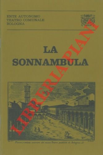 La sonnambula. Melodramma in due atti e quattro quadri di … | Immagine Gallery 2