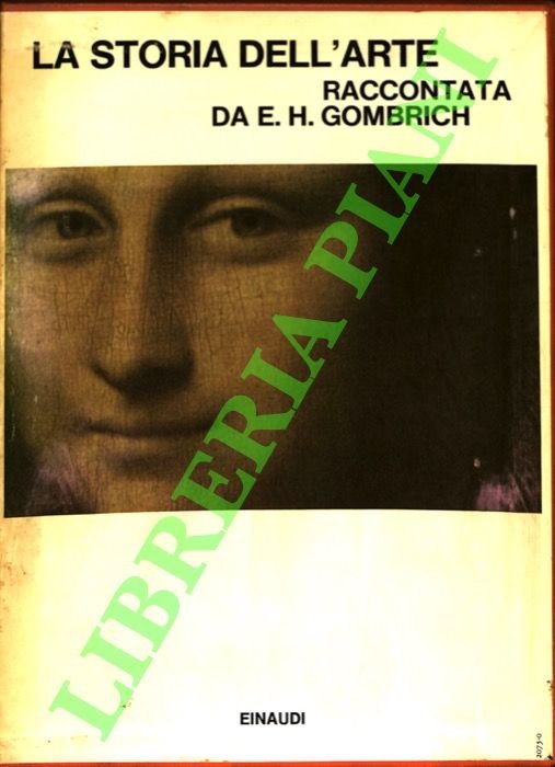 La storia dell'arte raccontata da E.H. Gombrich.