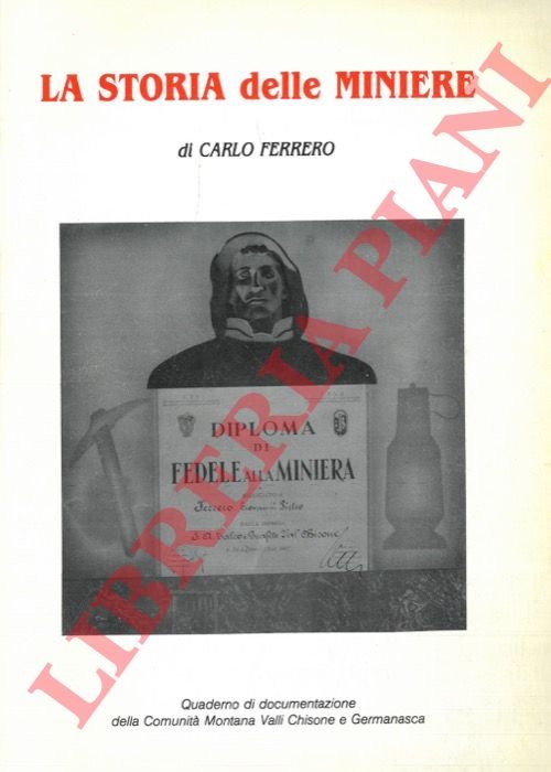 La storia delle miniere.