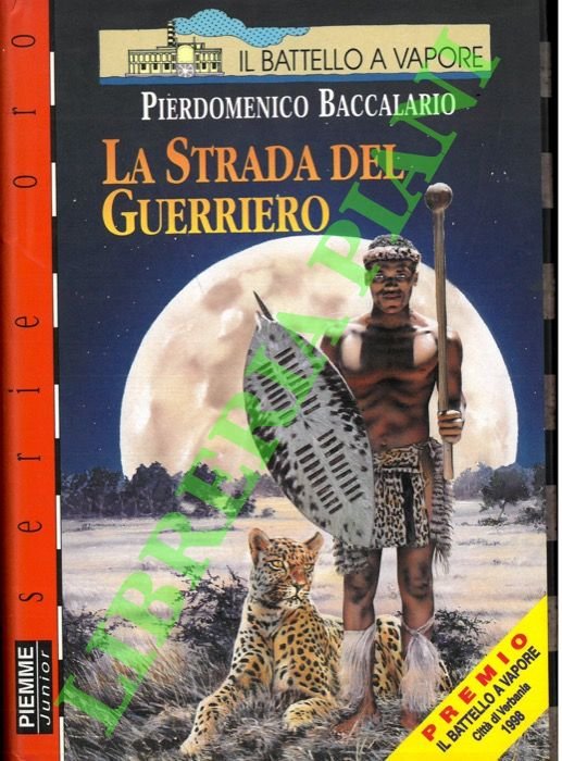 La strada del guerriero.