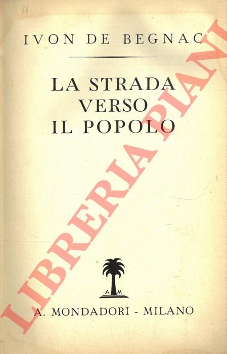 La strada verso il popolo.