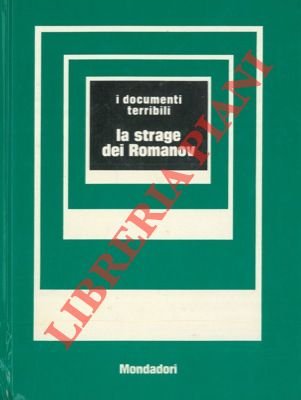 La strage dei Romanov.