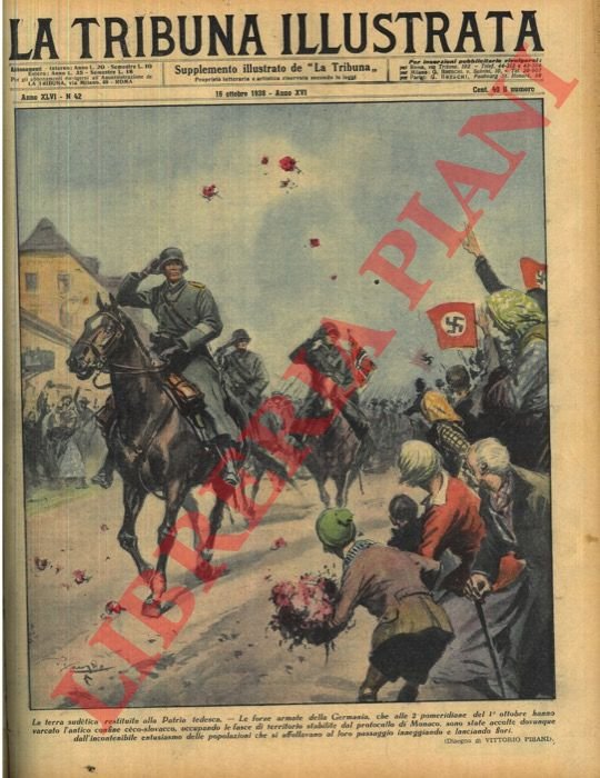 La terra sudetica restituita alla Patria tedesca. Le forze armate …