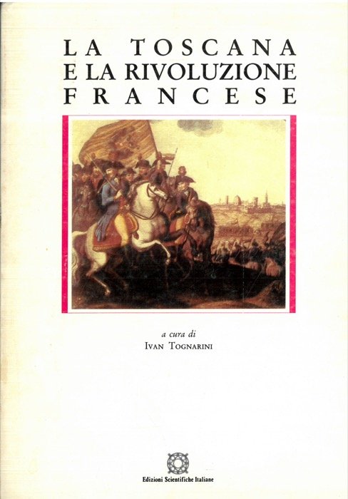 La Toscana e la rivoluzione francese.