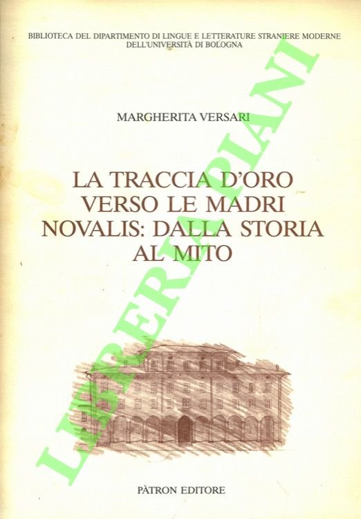 La traccia d'oro verso le madri. Novalis: dalla storia al …