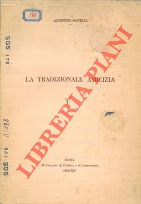 La tradizionale amicizia!