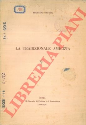 La tradizionale amicizia!