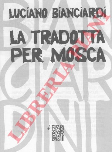 La tradotta per Mosca.