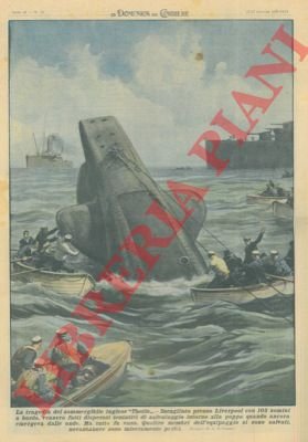 La tragedia del sommergibile inglese "Thetis", incagliato presso Liverpool con …