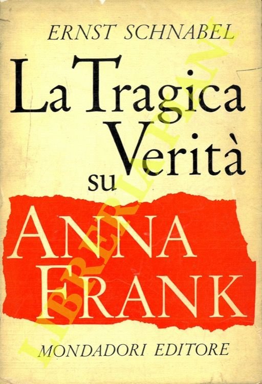 La tragica verità su Anna Frank.