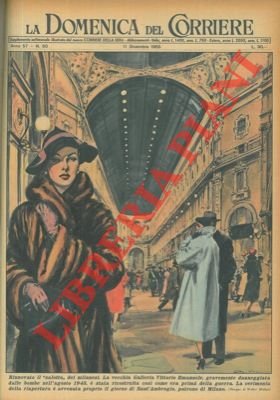 La vecchia Galleria Vittorio Emanuele a Milano, gravemente danneggiata dalle …