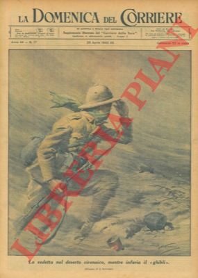 La vedetta nel deserto cirenaico, mentre infuria il "ghibli". (Bellissima …