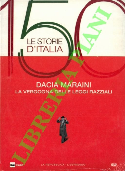 La vergogna delle leggi razziali.