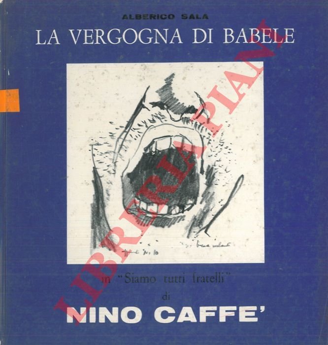 La vergogna di Babele in "Siamo tutti fratelli" di Nino …