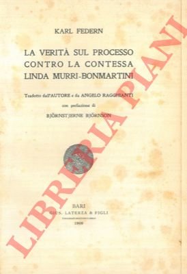 La verità sul processo contro la contessa Linda Murri - …