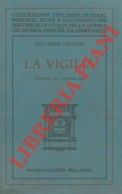 La vigilia (Gennaio 1913 - maggio 1915).