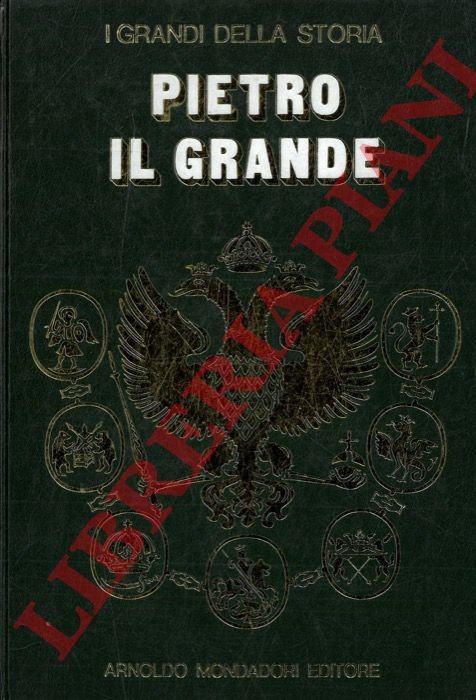 La vita e il tempo di Pietro I.