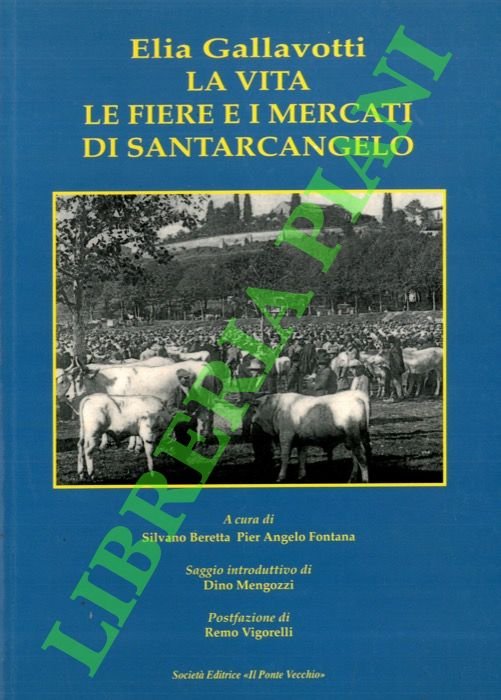 La vita, le fiere e i mercati di Santarcangelo.