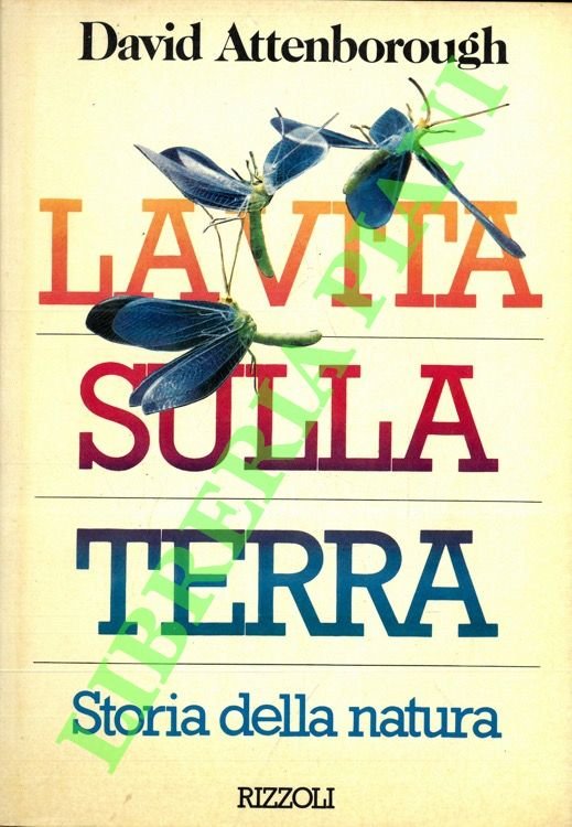 La vita sulla terra. Storia della natura.