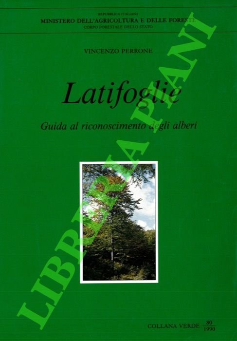 Latifoglie. Guida al riconoscimento degli alberi.