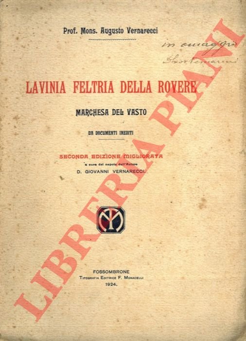 Lavinia Feltria della Rovere marchesa del Vasto. Da documenti inediti.