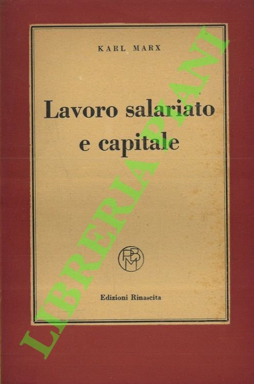 Lavoro salariato e capitale.