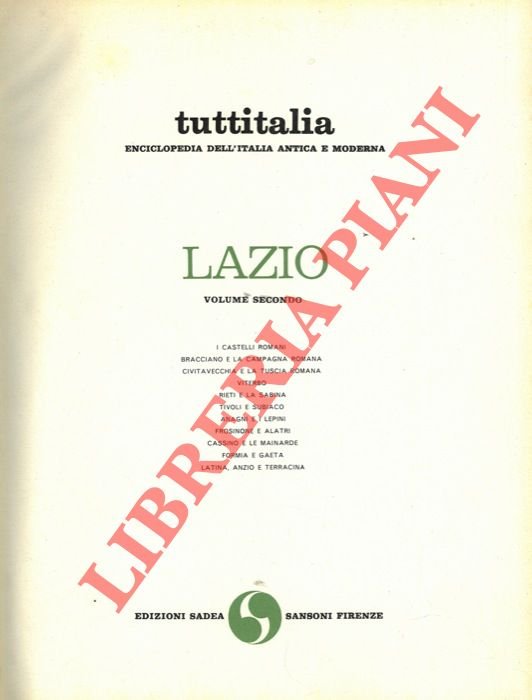 Lazio. Volume II°. I Castelli Romani. Bracciano e la Campagna …