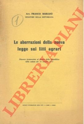 Le aberrazioni della nuova legge sui fitti agrari.