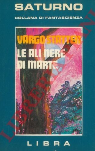 Le ali nere di Marte.