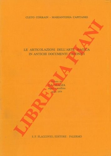 Le articolazioni dell'arte magica in antichi documenti canonici.