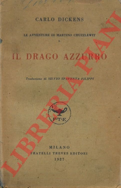 Le avventure di Martino Chuzzlewit. I. Il drago azzurro.