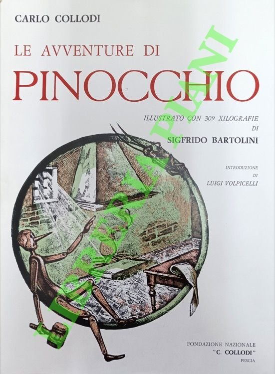 Le avventure di Pinocchio. Illustrato con 309 xilografie di Sigfrido …