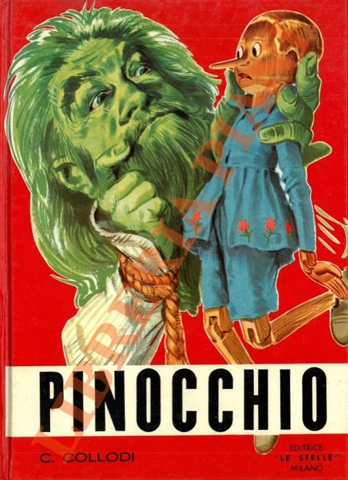 Le avventure di Pinocchio. Storia di un burattino. Illustrata da …