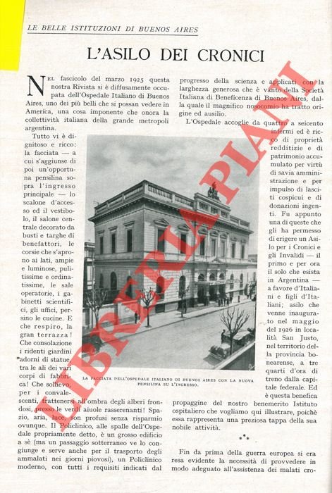 Le belle istituzioni di Buenos Aires. L'asilo dei cronici.