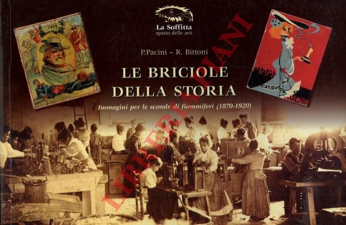 Le briciole della storia. Immagini per le scatole di fiammiferi …