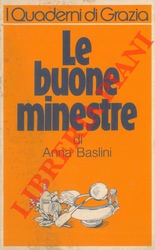 Le buone minestre.