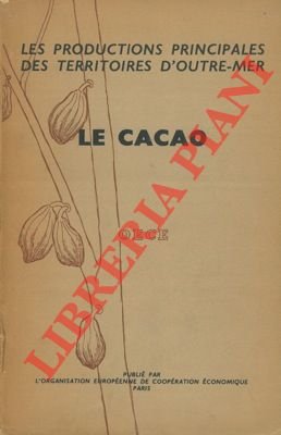 Le cacao. Les productions principales des territoires d'outre-mer. | Immagine Gallery 2