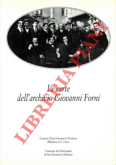 Le carte dell'Archivio Giovanni Forni.